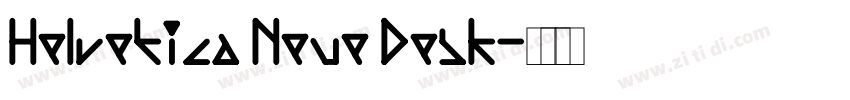 Helvetica Neue Desk字体转换